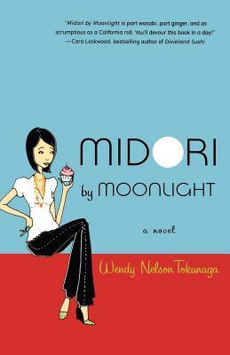 Midori by Moonlight by Wendy Nelson Tokunaga