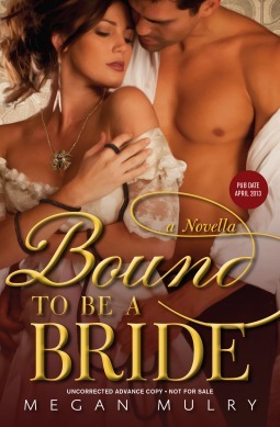 Bound to Be a Bride by Megan Mulry