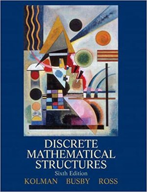 Discrete Mathematical Structures by Bernard Kolman