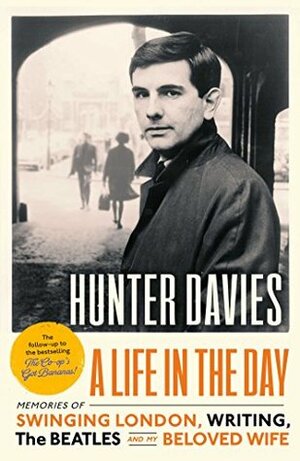 A Life in the Day by Hunter Davies