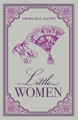 Little Women by Louisa May Alcott