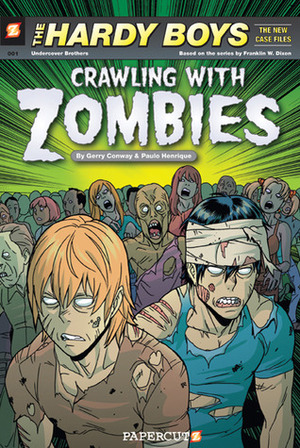 Hardy Boys The New Case Files #1: Crawling with Zombies by Gerry Conway, Paulo Henrique Marcondes