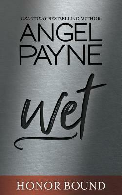 Wet by Angel Payne