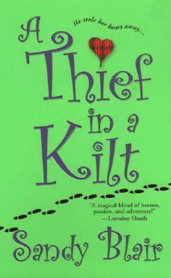 A Thief In A Kilt by Sandy Blair