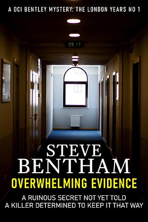 Overwhelming Evidence by Steve Bentham, Steve Bentham