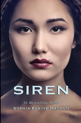 Siren by Sophia Elaine Hanson