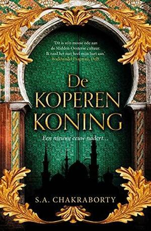De koperen koning by S.A. Chakraborty
