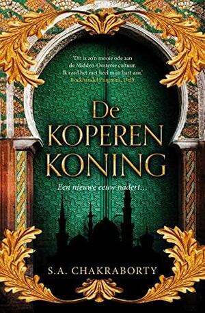 De koperen koning by S.A. Chakraborty