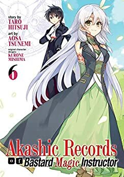 Akashic Records of Bastard Magic Instructor Vol. 6 by Aosa Tsunemi