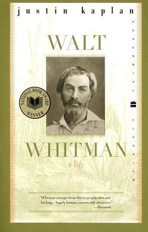 Walt Whitman: Poetry and Prose by Kaplan Justin