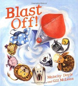 Blast Off! by Malachy Doyle