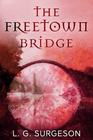 The Freetown Bridge by L.G. Surgeson