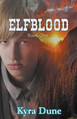 Elfblood by Kyra Dune