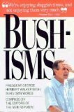 Bushisms: President George Herbert Walker Bush in His Own Words by New Republic