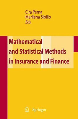 Mathematical and Statistical Methods in Insurance and Finance by 