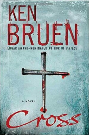 Cross by Ken Bruen