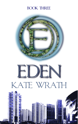 Eden by Kate Wrath