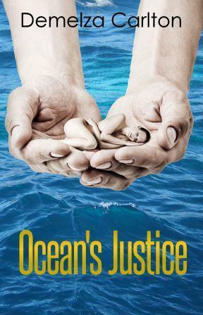 Ocean's Justice by Demelza Carlton