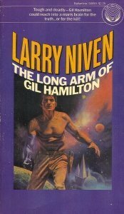 The Long Arm of Gil Hamilton by Larry Niven