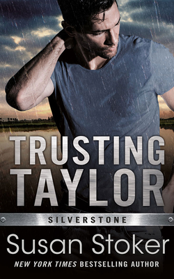 Trusting Taylor by Susan Stoker