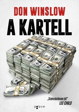 A kartell by Don Winslow