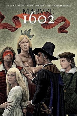 Marvel 1602 by Neil Gaiman