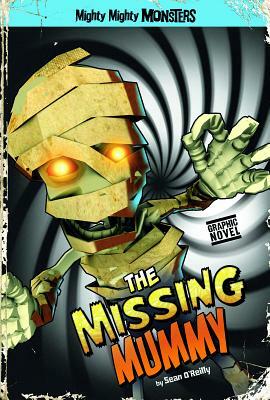 The Missing Mummy by Sean O'Reilly