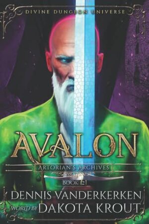 Avalon by Dakota Krout, Dennis Vanderkerken