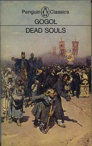 Dead Souls by Nikolai Gogol