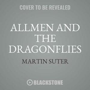 Allmen and the Dragonflies by Martin Suter