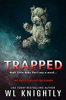 Trapped by W.L. Knightly