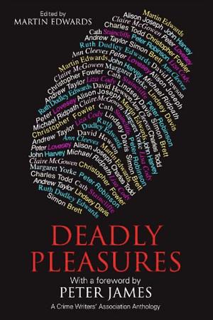 Deadly Pleasures by Martin Edwards