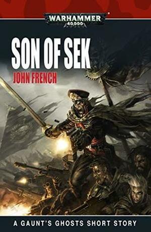 Sabbat Crusade: Son of Sek by John French