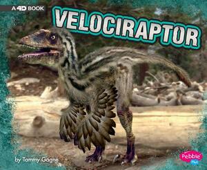 Velociraptor: A 4D Book by Tammy Gagne