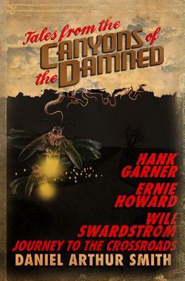 Tales from the Canyons of the Damned: No. 9 by Hank Garner, Ernie Howard, Will Swardstrom