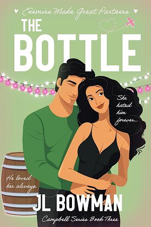 The Bottle by JL Bowman