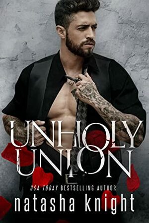 Unholy Union by Natasha Knight