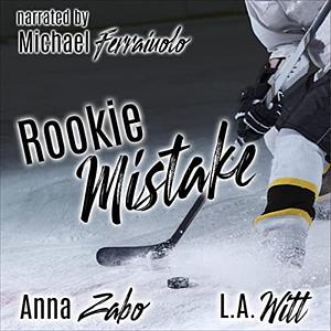 Rookie Mistake by L.A. Witt, Anna Zabo