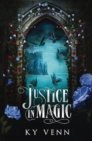 Justice in Magic by Ky Venn