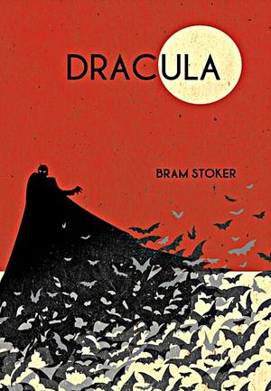 Dracula by Bram Stoker