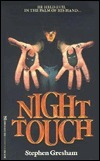 Night Touch by Stephen Gresham