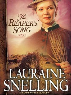 The Reaper's Song by Lauraine Snelling