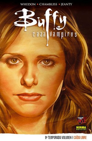 Buffy Cazavampiros: 9ª temporada, Volumen 1: Caída libre by Georges Jeanty, Karl Moline, Jane Espenson, Andrew Chambliss, Joss Whedon, Malaka Studio
