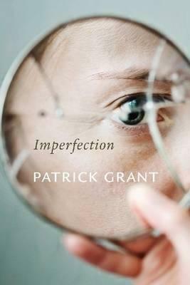 Imperfection by Patrick Grant