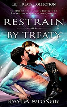 Restrain By Treaty by Kayla Stonor