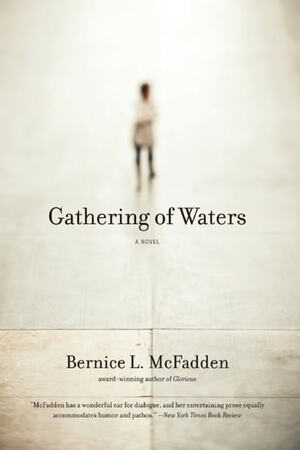 Gathering of Waters by Bernice L. McFadden