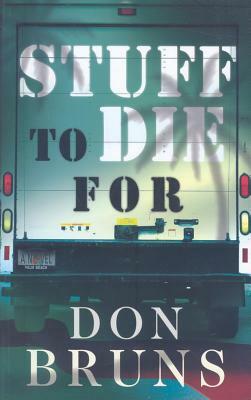 Stuff to Die for by Don Bruns