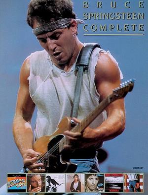 Bruce Springsteen Complete by Bruce Springsteen