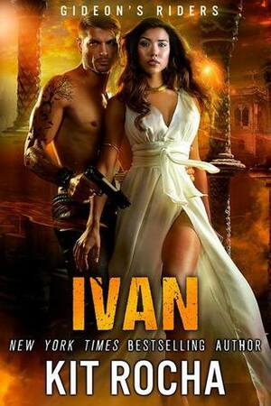 Ivan by Kit Rocha