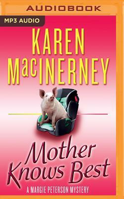 Mother Knows Best by Karen MacInerney